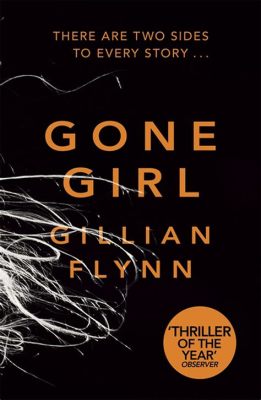  Gone Girl - Kirjailijan Mestarinäyte Psykologisesta Suspenseen