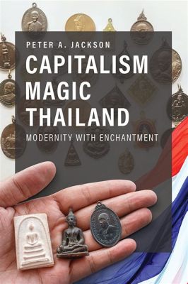 Navigating Thai Capitalism: Unveiling the Threads of Tradition and Modernity!