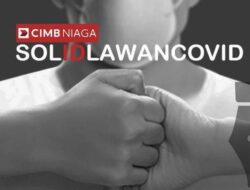 CIMB Niaga Luncurkan SolidLawanCovid, Ringankan Beban Warga